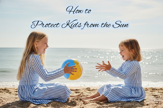 How to Protect Kids from the Sun
