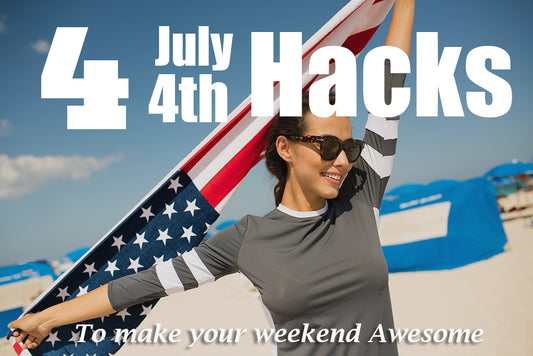 July 4th Lifehacks